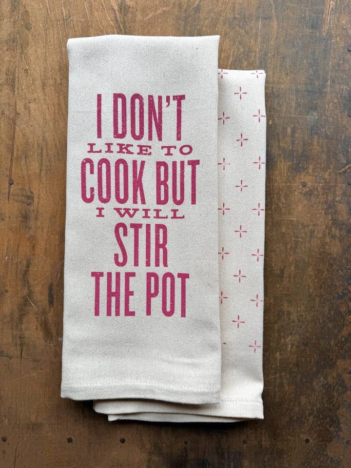 I Don't Like To Cook Kitchen Towel