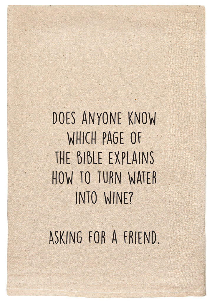 Does Anyone Know How To Turn Water Into Wine Tea Towel