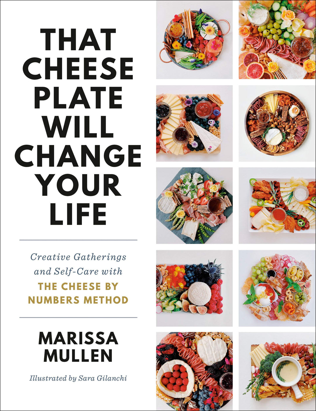 That Cheese Plate Will Change Your Life by Marissa Mullen