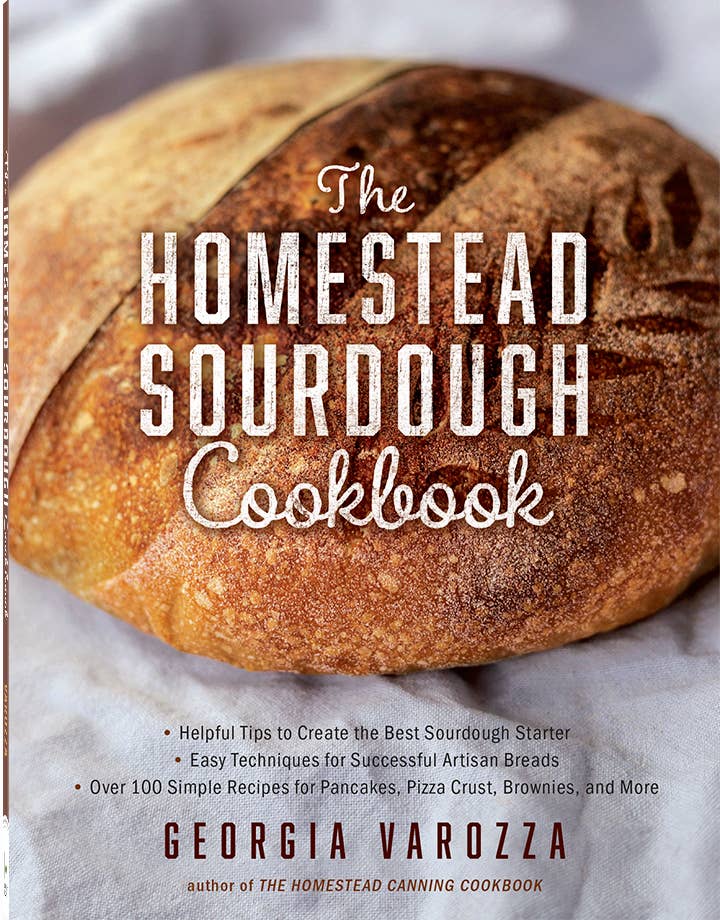 The Homestead Sourdough Cookbook