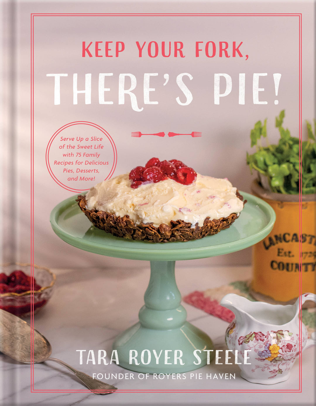 Keep Your Fork, There's Pie!